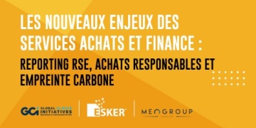 Les nouveaux enjeux des services Achats et Finance : reporting RSE, achats responsables et...