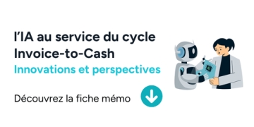 Fiche mémo : l’IA au service du cycle Invoice-to-Cash