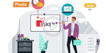 Accélérez vos encaissements et contrôler votre trésorerie avec Esker