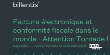 Rapport Billentis 2025 - Facturation électronique et conformité fiscale dans le monde