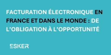 Facturation électronique : de l'obligation à l'opportunité (démo incluse)