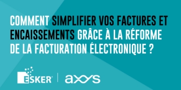 Simplifiez vos factures et encaissements grâce à la facturation électronique